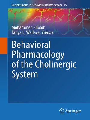 cover image of Behavioral Pharmacology of the Cholinergic System